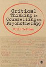 Critical Thinking in Counselling and Psychotherapy