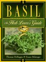 Basil An Herb Lover's Guide