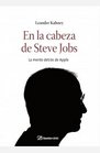 En la cabeza de Steve Jobs  la mente detrs de Apple