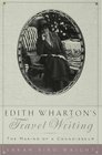Edith Wharton's Travel Writing The Making of a Connoisseur