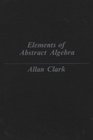 Elements of Abstract Algebra