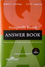 Nonprofit Board Answer Book Practical Guidelines for Board Members and Chief Executives