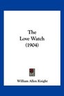 The Love Watch