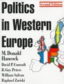 Politics in Western Europe An Introduction to the Politics of the United Kingdom France Germany Italy Sweden and the European Union