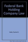 Federal Bank Holding Company Law