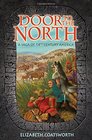 Door to the North (Living History Library)