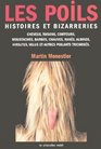 Les Poils  Histoires et bizarreries