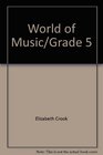 World of Music/Grade 5