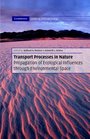 Transport Processes in Nature  Propagation of Ecological Influences Through Environmental Space