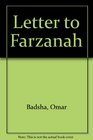LETTER TO FARZANAH