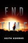 End Time A Novel
