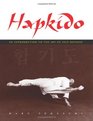Hapkido An Introduction to the Art of SelfDefense