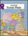 Amazing Human Feats