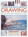 The Practical Encyclopedia of Drawing Pencils pens and pastels  observing and measuring  perspective  shading  line drawing  sketching  texture  using negative spaces  composition