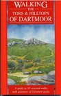Walking the Tors and Hilltops of Dartmoor