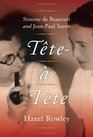 TeteaTete  Simone de Beauvoir and JeanPaul Sartre