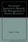 Personnel Instructor's Manual The Management of Human Resources