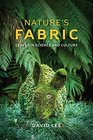 Nature's Fabric Leaves in Science and Culture