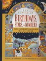 The Power of Birthdays Stars  Numbers The Complete Personology Reference Guide