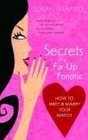 Secrets of a Fixup Fanatic How to Meet  Marry Your Match