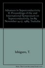 Advances in Superconductivity II Proceedings of the 2nd International Symposium on Superconductivity Iss 89 November 1417 1989 Tsukuba