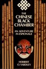 Chinese Black Chamber An Adventure in Espionage