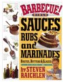 Barbecue Bible Sauces Rubs and Marinades Bastes Butters  Glazes