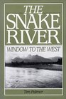 The Snake River Window to the West