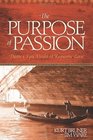 The Purpose of Passion Dante's Epic Vision of Romantic Love