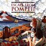 Escape from Pompeii