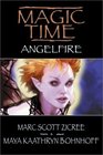 Angelfire (Magic Time, Bk 2)
