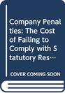 Company Penalties The Cost of Failing to Comply with Statutory Responsibilities