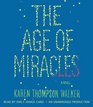 The Age of Miracles A Novel