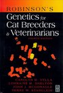 Robinson's Genetics for Cat Breeders and Veterinarians