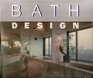 Bath design: Concepts, ideas, and projects