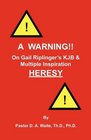 A Warning On Gail Riplinger's KJB  Multiple Inspiration Heresy