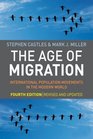 The Age of Migration Fourth Edition International Population Movements in the Modern World