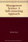 Management Science A Selfcorrecting Approach