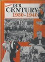 Our Century 19301940