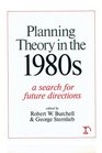 Planning Theory in the 1980s A Search for Future Directions