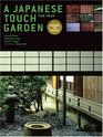 A Japanese Touch for Your Garden Revised and Expanded Edition