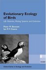 Evolutionary Ecology of Birds Life Histories Mating Systems and Extinction