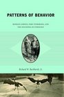 Patterns of Behavior  Konrad Lorenz Niko Tinbergen and the Founding of Ethology