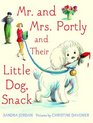 Mr and Mrs Portly and Their Little Dog Snack