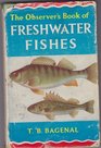 The Observer's Book of Freshwater Fishes