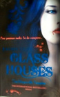 Glass Houses (Morganville Vampires, Bk 1)