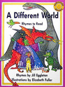 A Different World Rhymes to Read