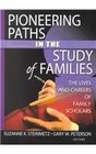 Pioneering Paths in the Study of Families The Lives and Careers of Family Scholars   Marriage  Family Review 341/23/41/2