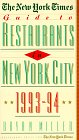 New York Times Guide to Restaurants in New York City 19931994