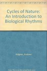 Cycles of Nature An Introduction to Biological Rhythms